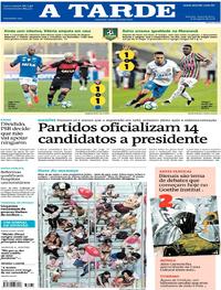 Capa do jornal A Tarde 06/08/2018