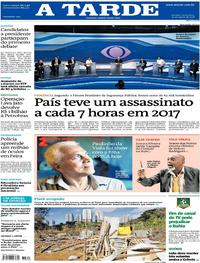 Capa do jornal A Tarde 10/08/2018