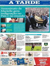 Capa do jornal A Tarde 16/03/2018