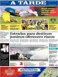 Capa do jornal A Tarde 18/06/2018