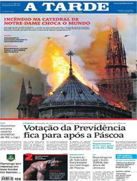 Capa do jornal A Tarde 16/04/2019