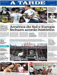 Capa do jornal A Tarde 29/06/2019