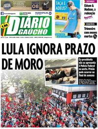 Capa do jornal Diário Gaúcho 07/04/2018