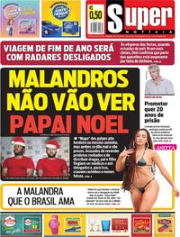 Capa do jornal Super Notícia 19/12/2017