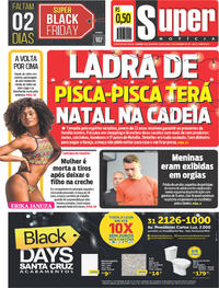 Capa do jornal Super Notícia 22/11/2017