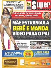 Capa do jornal Super Notícia 25/10/2017