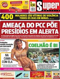 Capa do jornal Super Notícia 26/11/2017