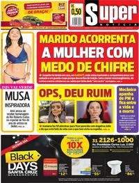 Capa do jornal Super Notícia 30/11/2017
