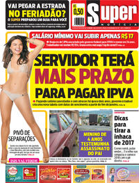 Capa do jornal Super Notícia 30/12/2017