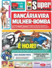 Capa do jornal Super Notícia 04/03/2018