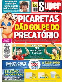 Capa do jornal Super Notícia 04/07/2018