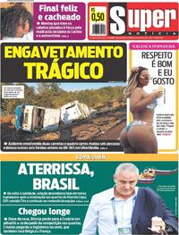 Capa do jornal Super Notícia 08/07/2018