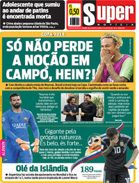 Capa do jornal Super Notícia 17/06/2018