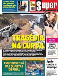Capa do jornal Super Notícia 17/07/2018