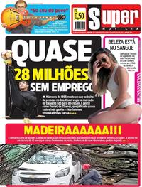 Capa do jornal Super Notícia 17/08/2018