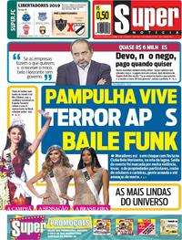 Capa do jornal Super Notícia 18/12/2018