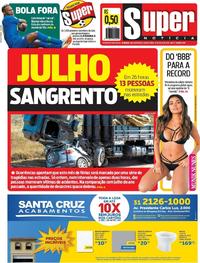 Capa do jornal Super Notícia 25/07/2018