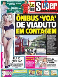 Capa do jornal Super Notícia 30/11/2018