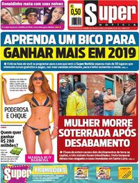 Capa do jornal Super Notícia 30/12/2018