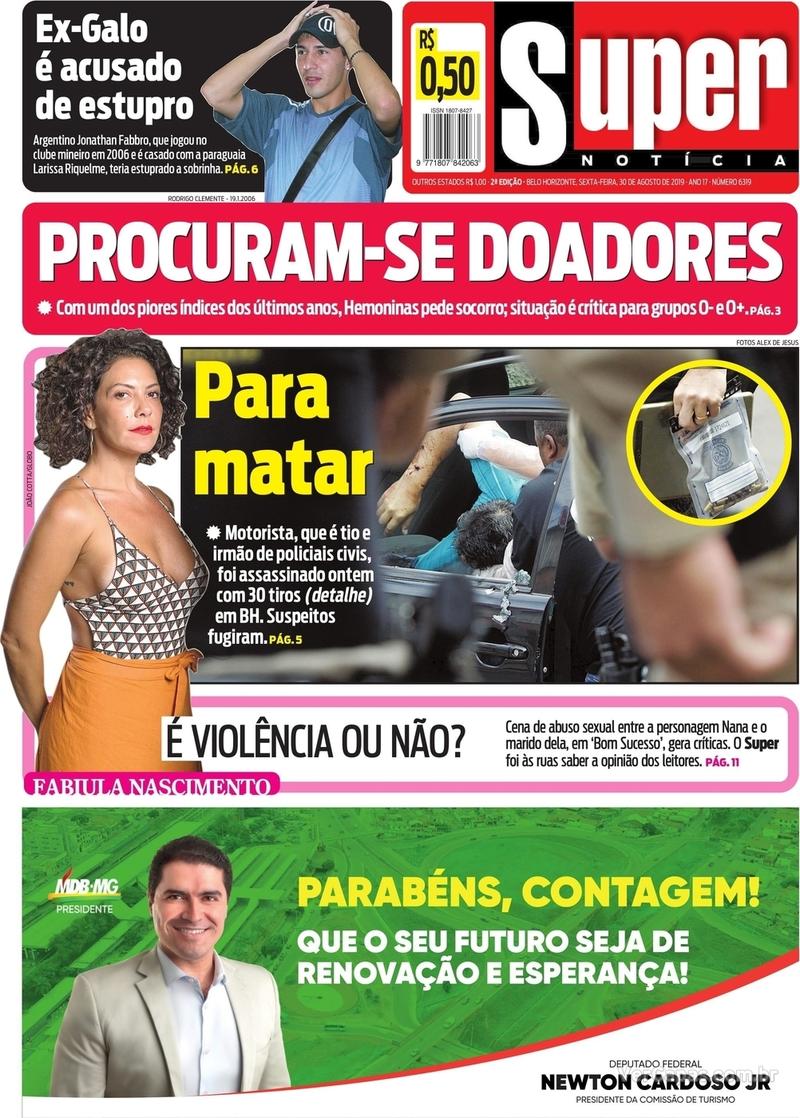 Capa do jornal Super Notícia 30/08/2019