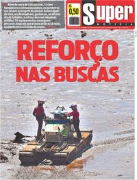 Capa do jornal Super Notícia 04/02/2019