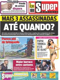 Capa do jornal Super Notícia 07/01/2019