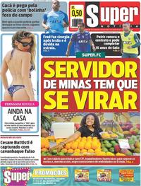 Capa do jornal Super Notícia 14/01/2019