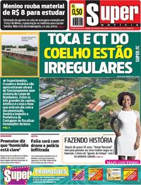 Capa do jornal Super Notícia 14/02/2019