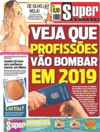 Capa do jornal Super Notícia 15/01/2019
