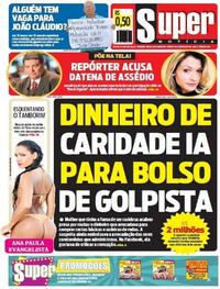 Capa do jornal Super Notícia 19/01/2019