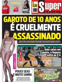Capa do jornal Super Notícia 17/11/2019