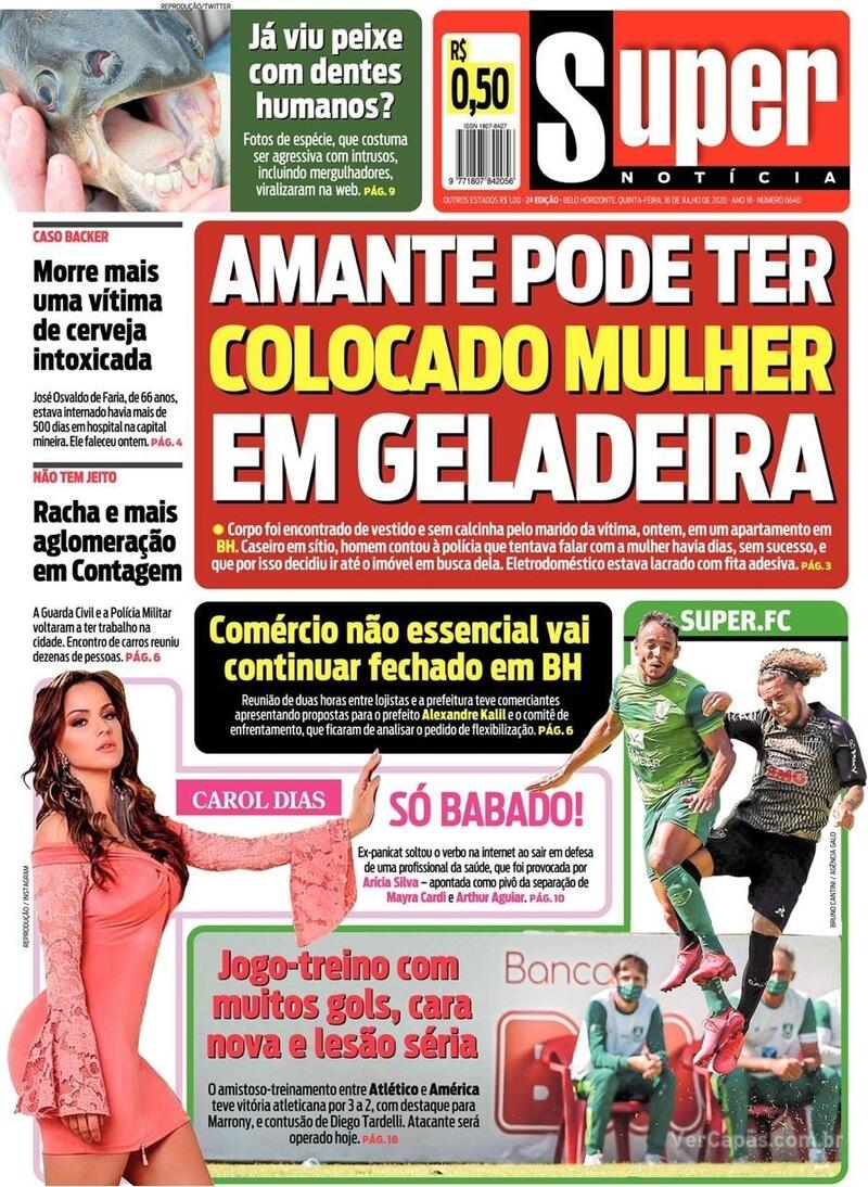 Capa do jornal Super Notícia 16/07/2020