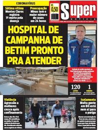 Capa do jornal Super Notícia 06/04/2020