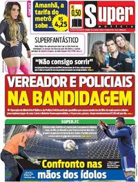 Capa do jornal Super Notícia 07/03/2020