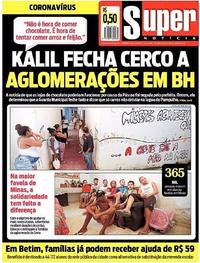 Capa do jornal Super Notícia 07/04/2020