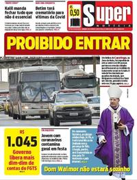 Capa do jornal Super Notícia 09/04/2020