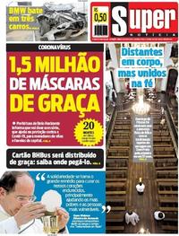 Capa do jornal Super Notícia 13/04/2020