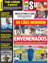 Capa do jornal Super Notícia 16/03/2020