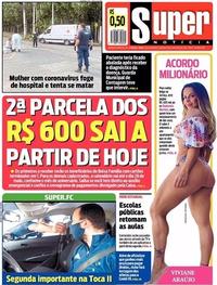 Capa do jornal Super Notícia 18/05/2020