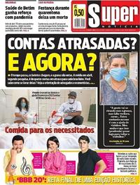 Capa do jornal Super Notícia 20/04/2020