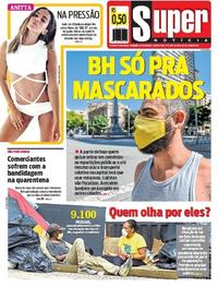 Capa do jornal Super Notícia 22/04/2020