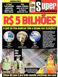 Capa do jornal Super Notícia 26/03/2020