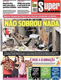 Capa do jornal Super Notícia 09/02/2021